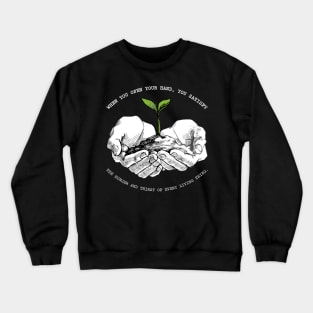 'The Hunger and Thirst Of Living Thing' Food and Water Relief Shirt Crewneck Sweatshirt